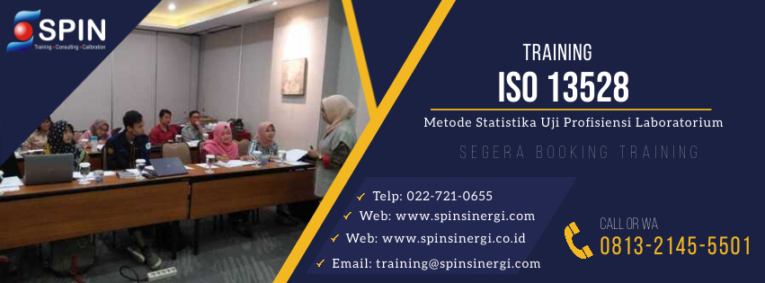 Training ISO 13528 Metode Statistika Uji Profisiensi Laboratorium